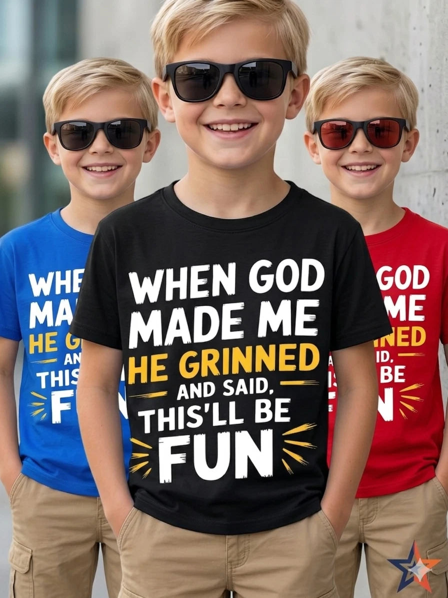 Boys When God Created Me Funny Quote Graphic T-Shirt Summer Tee