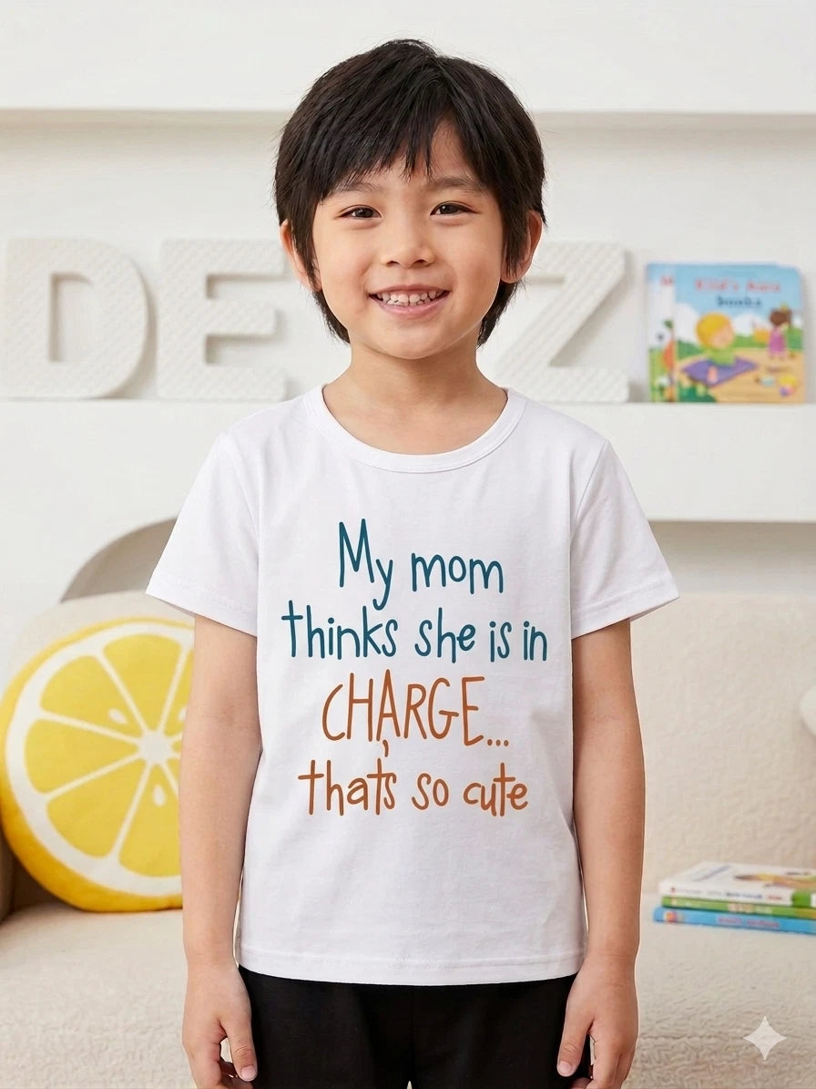 Kids Funny Graphic T-Shirt My Mom Thinks She Is In Charge Cute Tee