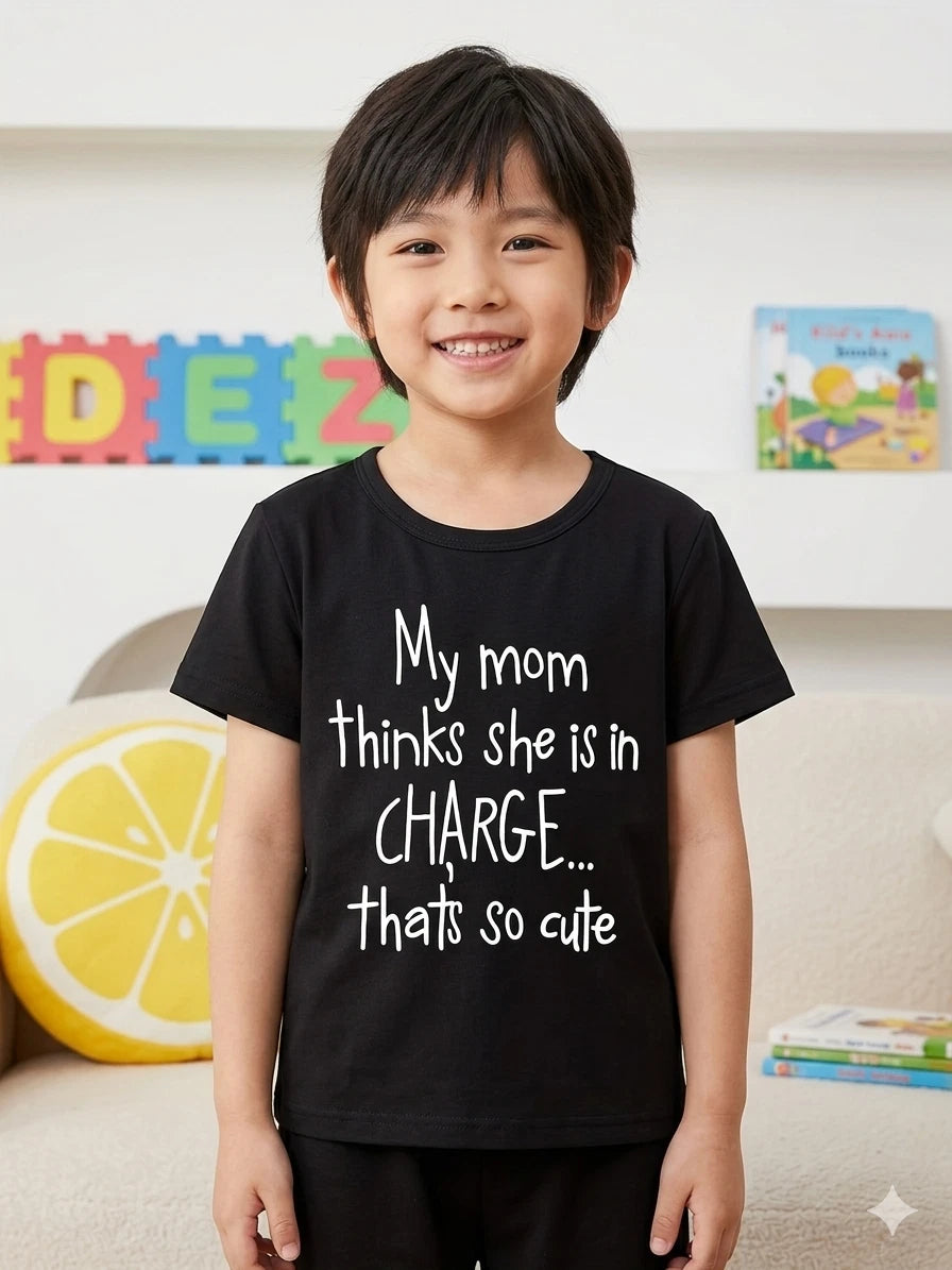 Kids Funny Graphic T-Shirt My Mom Thinks She Is In Charge Cute Tee