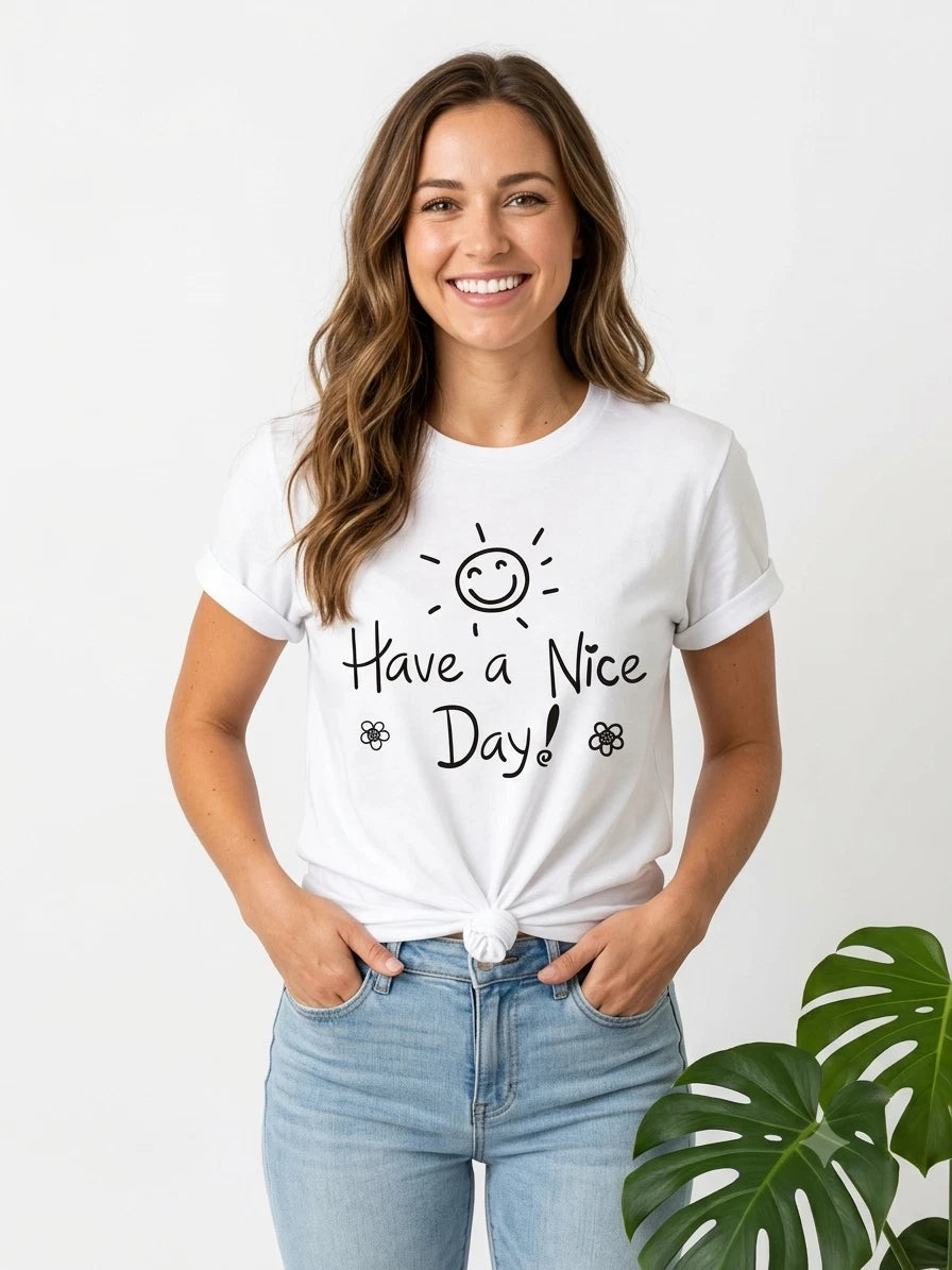 Women’s Have a Nice Day Graphic Print Plus Size T-Shirt Casual Crew Neck Tee
